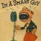 Cartoon of a man yelling into a mic with text "I'm A Smart Guy"